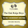 The Oak Ridge Boys - The Most Inconvenient Christmas