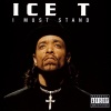 Ice-T - I Must Stand (The Dumb Mix)