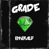 grade - Emerald (Explicit)