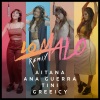 Aitana、Ana Guerra、Greeicy、TINI - Lo Malo (Remix)