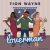 Tion Wayne - Loverman (Explicit)