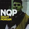 NQP - Crazy Morgan