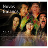 Novos Baianos - Brasileirinho