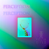 Felix Cited、McCall - Perception