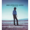 浜田省吾 - BREATHLESS LOVE (single / 1988)