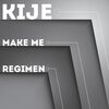 KIJE、EVGENY KHUDIN - Make Me