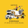 Gryffin、Quinn XCII、Daniel Wilson - Winnebago (Explicit)