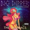 The Cataracs、Luciana《Big Dipper (Explicit Version)》[MP3/LRC]