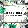 Deolinda - Corzinha De Verão
