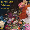 DJ Paul - Substances