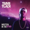 Tumi Tladi - Intro (Explicit)