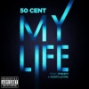 50 Cent、Eminem、Adam Levine - My Life (Explicit Version)