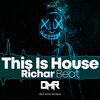 Richar Beat - This Is House