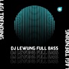 Lagi Trending - Dj Viral Di Tiktok Liwung Full Bass