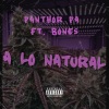 Panthor Pa、Bones - A lo natural (feat. Bones)(Explicit)