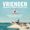 Marco Borsato、André Hazes、Nick & Simon、Diggy Dex、VanVelzen、Jeroen van Koningsbrugge、Xander de Buisonje - Vrienden (VVAL-Versie)
