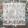 RICH MLWD - Über die Dächer der Stadt (Explicit)