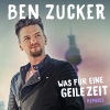 Ben Zucker - Was für eine geile Zeit (Darius & Finlay Edit)