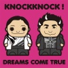 DREAMS COME TRUE《KNOCKKNOCK！》[MP3/LRC]