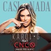 CNCO、KAROL G - Casi Nada (Nando Pro Remix)