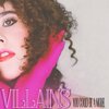 Villains - You Could Be a Model