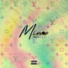 LVX、Dub - Mine (feat. Dub)