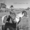 Ben Coleman - Still Good For Me
