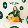 Lizzy《Don't Ever (Explicit)》[MP3/LRC]