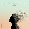 Mathias D.、David Novacek、Yvvan Back - Be Free (Radio Edit)