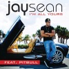 Jay Sean、Pitbull - I'm All Yours