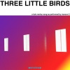 Maroon 5《Three Little Birds》[MP3/LRC]