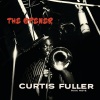 Curtis Fuller - A Lovely Way To Spend An Evening (Remastered 2008/Rudy Van Gelder Edition)