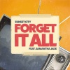 Sunset City、Samantha Jade - Forget It All