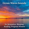 Ocean Sounds、Nature Sounds、Ocean Sounds Recordings - Ocean Waves for Children