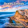 Ocean Sounds、Ocean Sounds Recordings、Sea Sound Effects - Ocean Waves for Women