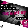 MOTi、Nabiha - Turn Me Up (ViP Mix)