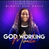 Gloria Ann Davis - God's Working