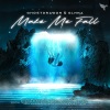 GhostDragon、GLNNA - Make Me Fall