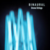 Epic Soundscapes、Solfeggio Healing Frequencies MT、Binaural Boy - Celestial String Experience