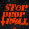 Shabazz PBG、Kelow LaTesha - STOP DROP ROLL (Explicit)
