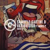 Samuele Sartini、Variavision、Moris P. - Susie-Q (Samuele Sartini Re-Touch Edit)