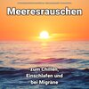 Entspannungsmusik、Meeresrauschen Sounds Arno Holmberg、Meeres Rauschen - Harmonie dort oben
