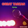 Rehman Ansar - Great Tarzan Hip Hop