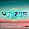 Nxvi、Young Chris2 - Ya Fue (feat. Young Chris2)(Explicit)