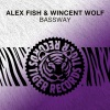 Alex Fish、Wincent Wolf - Bassway (Extended Mix)