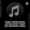 Lagi Trending - Musik Membawamu untuk cepat tidur dan bermimpi indah