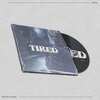 Marcel - Tired (Explicit)