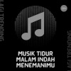 Lagi Trending - Musik Untuk Mau Tidur (Malam Indah Menemanimu)