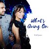 Wolf James - What's Going On