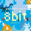 光田康典 - Another Eden 〜時空を超える猫〜 (8bit Arrange)
